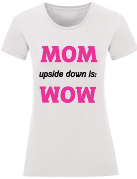 Dames shirt , moederdag, shirt, shirt met tekst